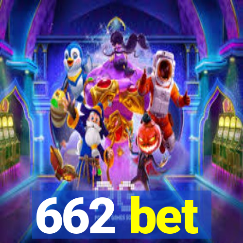 662 bet